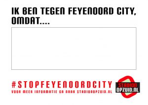 #stopfeyenoordcity - Stadionopzuid.nl